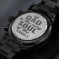 DAD IS SOUL WATCH