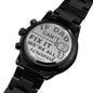 DAD CANT FIX Watch