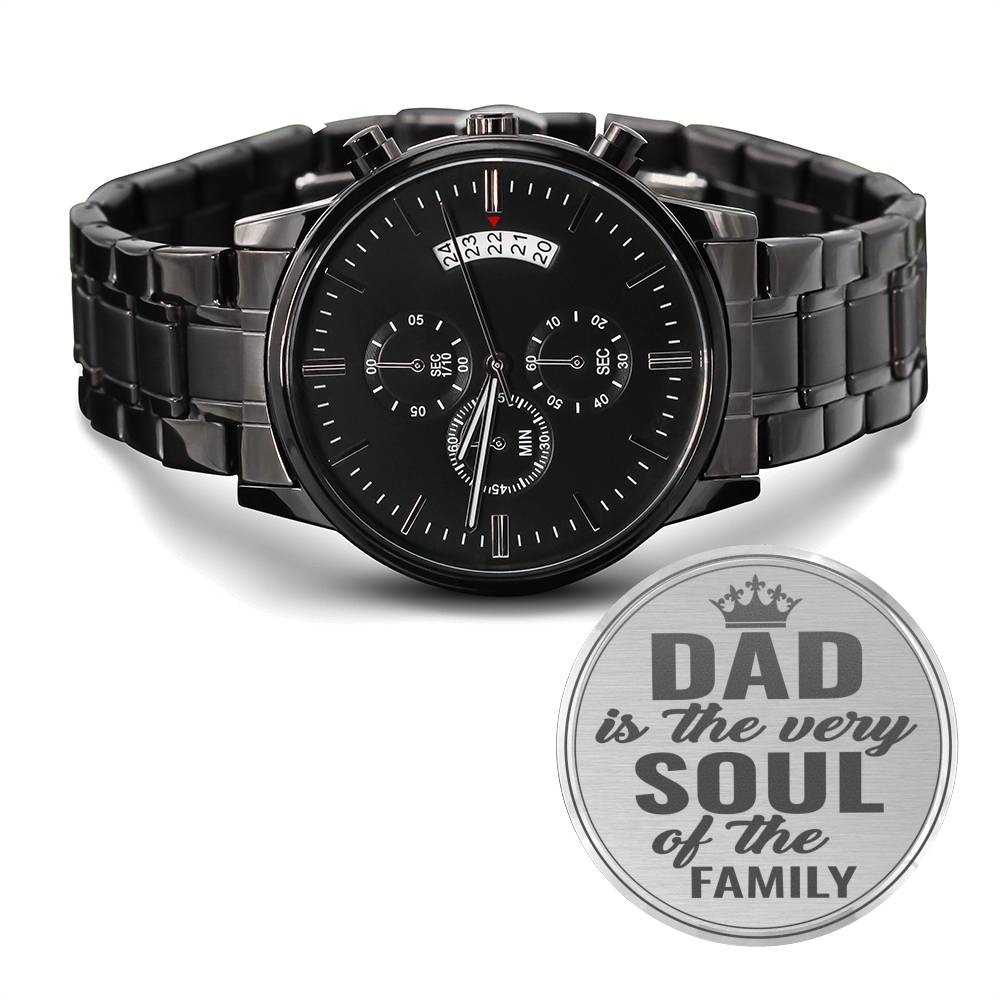 DAD IS SOUL WATCH